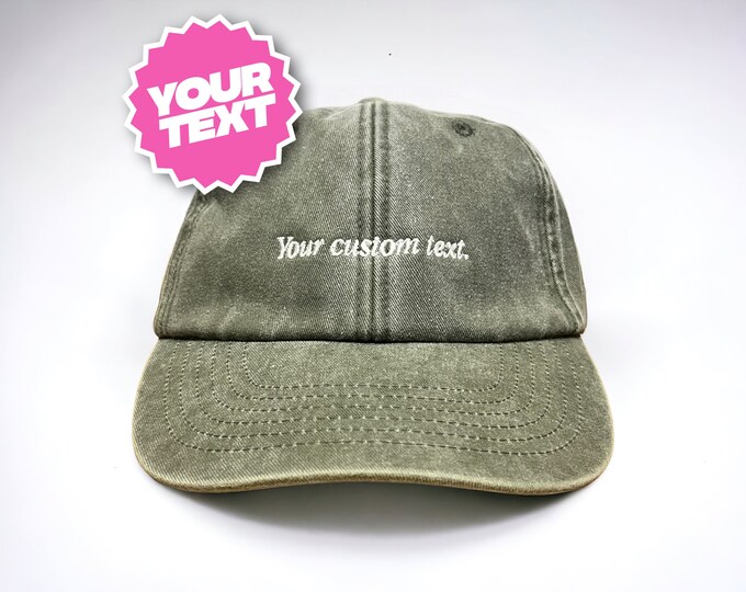 Customised Your Own Text Bespoke Embroidered Cap || Italic Serif Vintage Style Washed Low Profile Dad Cap 6 Panel Customisable