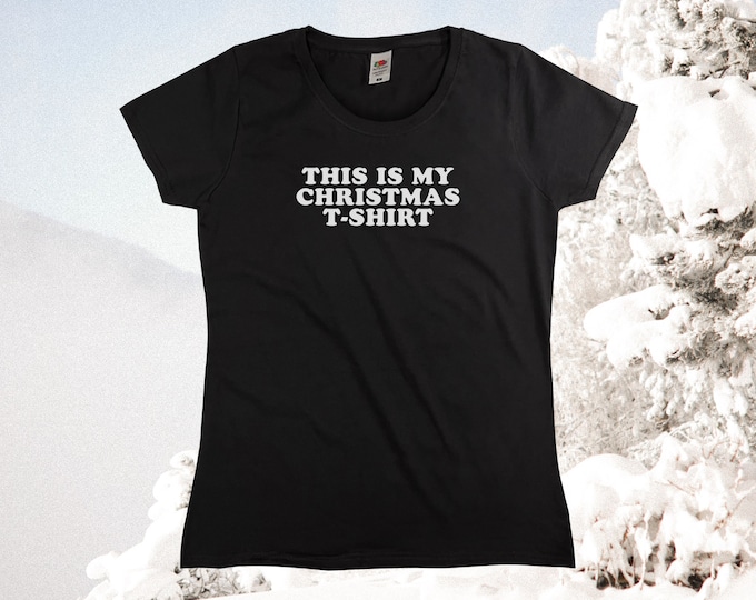 This is My Christmas T-Shirt || Womens XS S M L XL