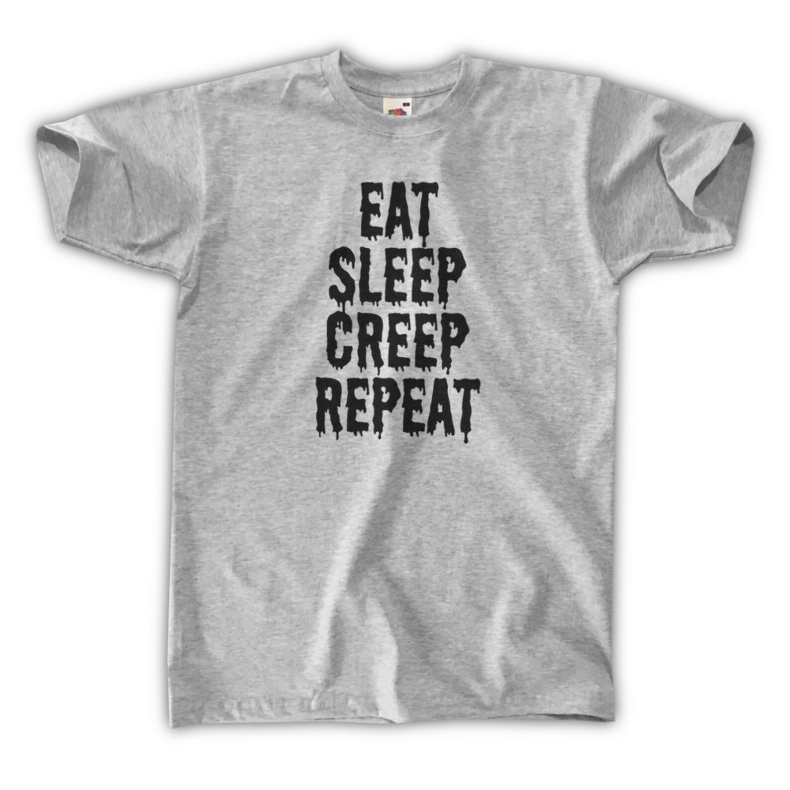 Eat Sleep Creep Repeat T-Shirt Unisex / Mens S M L XL | Etsy
