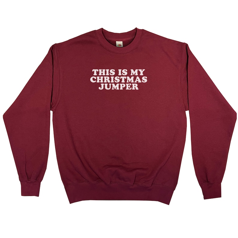 This Is My Christmas Jumper Sweatshirt Unisex Adult / Mens / Womens S M L XL Burgundy