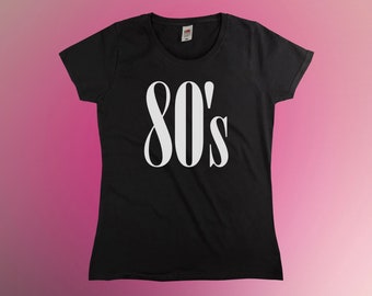 80's T-Shirt || Womens XS S M L XL