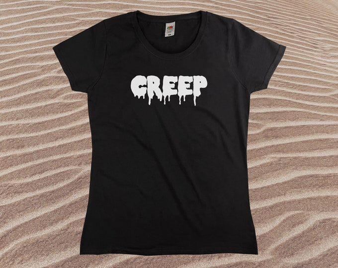 Creep T-Shirt || Womens XS S M L XL