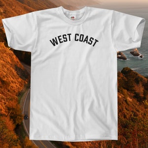 West Coast T-Shirt || Unisex / Mens S M L XL