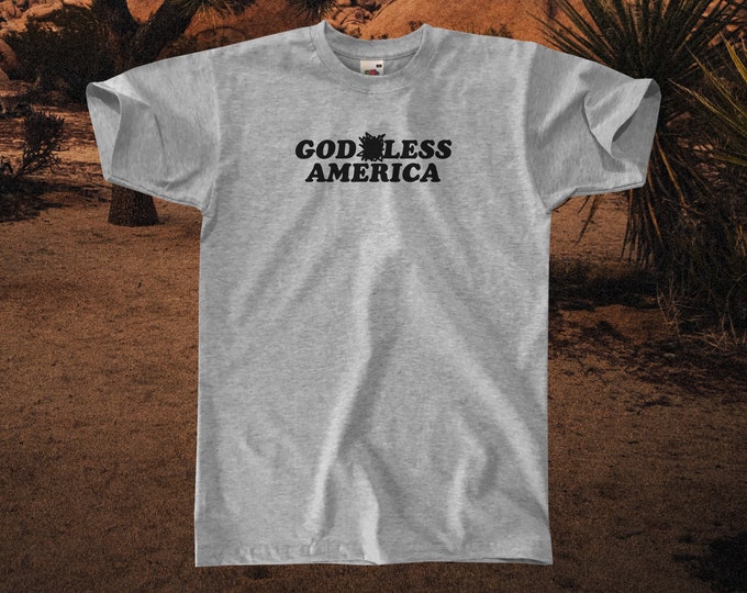 God Less America T-Shirt || Unisex / Mens S M L XL