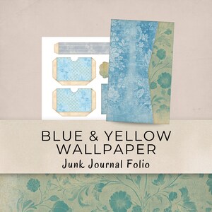 Pode incluir: Um folheto de diário de lixo com um design de papel de parede azul e amarelo. O folheto inclui um bolso, uma aba e uma peça decorativa. O texto "BLUE & YELLOW WALLPAPER Junk Journal Folio" é exibido.
