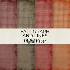 May include: A digital paper set featuring eight fall-themed designs. The top row showcases graph paper in shades of red, brown, and orange. The bottom row displays lined paper in similar colors. The text "FALL GRAPH AND LINES Digital Paper" is centered.