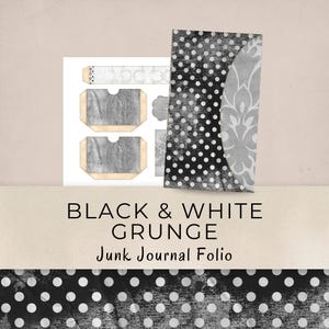 May include: A black and white grunge junk journal folio. The image shows a folio with a black and white polka dot pattern and a gray floral design. Also included are paper pockets and embellishments with a vintage aesthetic. The text reads "Black & White Grunge Junk Journal Folio."
