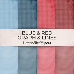 May include: A collection of letter-size papers in shades of blue and red, featuring graph and lined patterns. The papers have a distressed, vintage aesthetic, with the text "BLUE & RED GRAPH & LINES Letter Size Papers" across the center.
