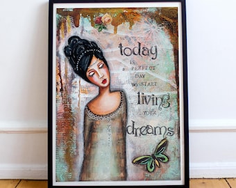 Skurrile Kunst - Lebe Deinen Traum - Inspirational Art - Motivationsende Kunst - Mixed Media Collage Art - Frauen Kunst - Giclée Kunstdruck - Zitat