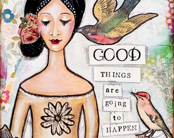 Positive Inspiration - Positive Vibes -  Mixed Media Collage Art - Whimsical Art - Motivational Wall Art - Positive Affirmation - Good Thing
