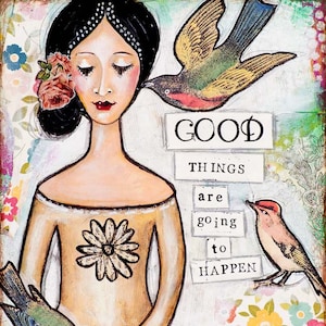 Positive Inspiration Positive Vibes Mixed Media Collage Art Whimsical Art Motivational Wall Art Positive Affirmation Good Thing image 1