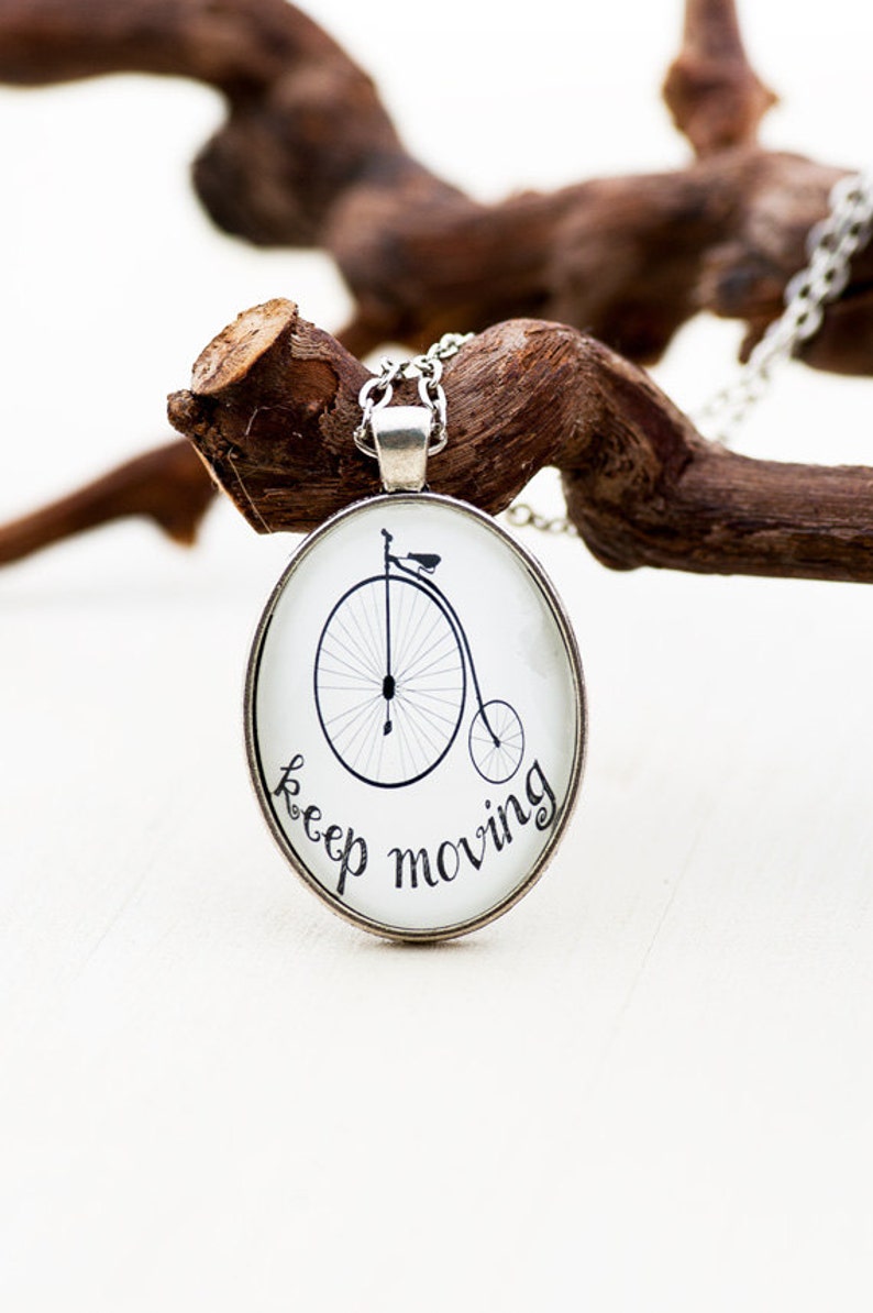 Graduation Gift for Her Penny Farthing Inspirational Necklace Gift for Her Positive Inspiration New Job Gift Keep Moving Forward