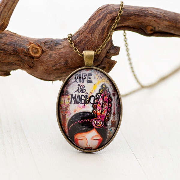 Life is Magic Inspirational Jewelry - Pendant Necklace - Mixed Media Art - Free Spirit Inspirational Art - Whimsical Art - Quote Jewelry