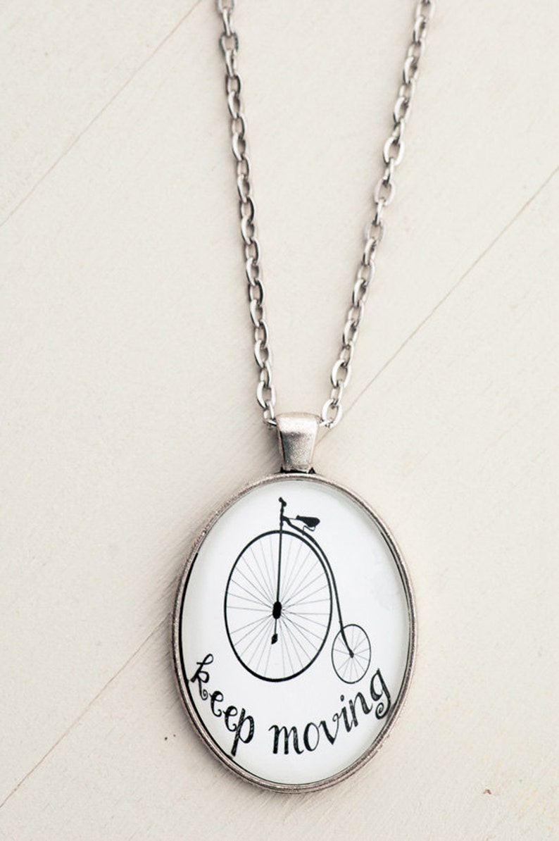 Graduation Gift for Her Penny Farthing Inspirational Necklace Gift for Her Positive Inspiration New Job Gift Keep Moving Forward
