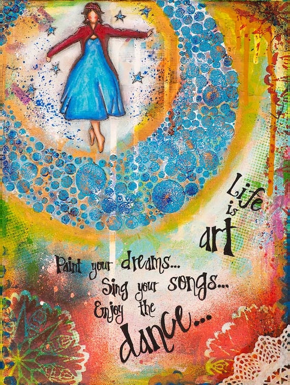 Mixed Media Collage Art Inspirational Art Whimsical Art Art Quotes