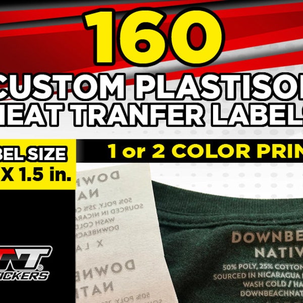160 Custom Tagless Iron On Tranfer Labels 1 or 2 color Print Size 2.5 x 1.5 in.