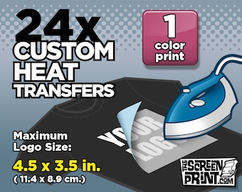 24x Custom Plastisol Heat Transfers Iron on. 1 color. Max. logo Size 4.5 x 3.5 in.