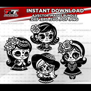 May include: Four black and white vector images of cartoon sugar skulls with flowers and lace. The sugar skulls are wearing dresses and have large eyes. The text "INSTANT DOWNLOAD 4 VECTOR IMAGES BUNDLE .DXF .EPS .SVG .PDF .PNG" is at the top of the image.