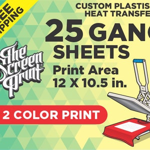 May include: 25 gang sheets of custom plastisol heat transfers with a print area of 12 x 10.5 inches. The image shows a heat press with a red t-shirt being pressed. The text "2 COLOR PRINT" is visible in the image.