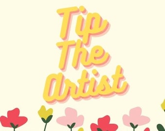 Tip The Artist!