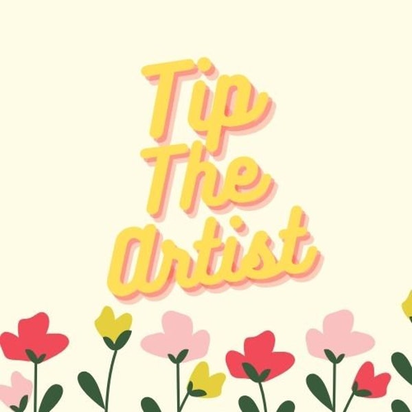 Tip The Artist!