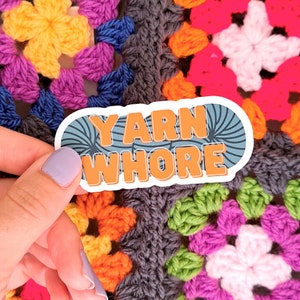Yarn Whore crochet knitting spinning fibre funny craft sticker image 2