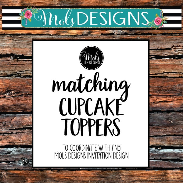 Match My Invite CUPCAKE TOPPERS Circle Square 1st 2nd Birthday Party Cake Baby Shower Bridal Wedding Shower Engagement Party DIY Printable