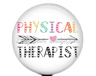Physical Therapist Badge Reel - PT Badge Reel - Physical Therapy Badge Reel - PT Badge Reel - Physical Therapy Gift