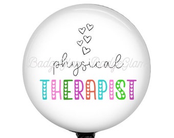 Physical Therapist Badge Reel - PT Badge Reel - Physical Therapy Badge Reel - PT Badge Reel - Physical Therapy Gift