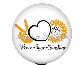 Peace Love Sunshine Badge Reel - Sunshine Badge Reel - Nurse Badge Reel - Badge Reel -