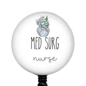 Med Surg Nurse Badge Reel - Nurse Badge Holder - Nurse Holder -Med Surg Nurses Gift - 1.5 inch Retractable badge reel