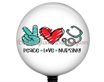 Peace Love Nursing Retractable Badge Holder - Badge Reel - Lanyard