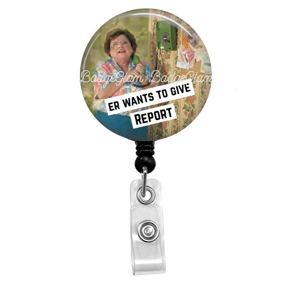ER Wants To Give Report Badge Reel - ER Badge Funny Reel - Nurse badge reel  -Retractable Badge Reel - RN Badge Reel - Nurse Gift