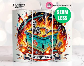 Sarcastic Skeleton Tumbler Wrap, Emotional Dumpster Fire Tumbler Wrap Seamless, I'm Fine Sublimation Design, Trendy Skull Funny Snarky PNG