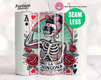 Sublimation Designs For Tumblers Spanish, Sarcastic Skeleton Tumbler Wrap, Tarot Card Trendy Skull Snarky PNG, Chingona Tumbler png
