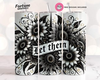 Let Them Tumbler Wrap, Affirmation Motivation 20oz Skinny Straight Tumbler Png, Let Them Sublimation Design, Positive Quote Digital Download