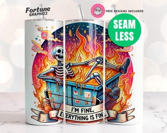 Sarcastic Skeleton Tumbler Wrap, Emotional Dumpster Fire Tumbler Wrap Seamless, I'm Fine Sublimation Design, Trendy Skull Funny Snarky PNG