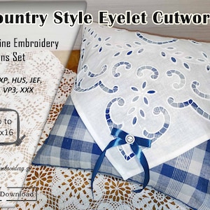 May include: A white pillow with a blue and white checkered pattern on the back. The front of the pillow features a white eyelet cutwork design with a blue ribbon and button. The pillow is on a white crocheted surface. The text "Country Style Eyelet Cutwork" is at the top of the image. The text "Machine Embroidery Designs Set" is below the first line of text. The text "DST, EXP, HUS, JEF, PES, VP3, XXX" is below the second line of text. The text "up to 10x16" is in a square below the third line of text. The text "Art Embroidery" is below the square. The text "Digital Download" is at the bottom of the image.