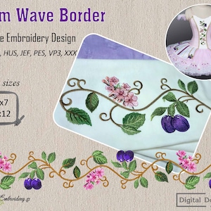 Puede incluir: Diseño de bordado a máquina de un borde de onda de ciruela con hojas verdes, flores rosas y ciruelas moradas. El diseño está disponible en dos tamaños: 5x7 pulgadas y 7x12 pulgadas. El diseño se muestra en una tela azul claro. El texto "Plum Wave Border" y "Machine Embroidery Design" se muestra en la parte superior de la imagen. El texto "DST, EXP, HUS, JEF, PES, VP3, XXX" se muestra debajo del título. El texto "* in 2 sizes" se muestra debajo del diseño. El texto "5x7" y "7x12" se muestra en un cuadro debajo del texto "* in 2 sizes". El texto "Art Embroidery" se muestra en la esquina inferior izquierda de la imagen. El texto "Digital Download" se muestra en la esquina inferior derecha de la imagen.