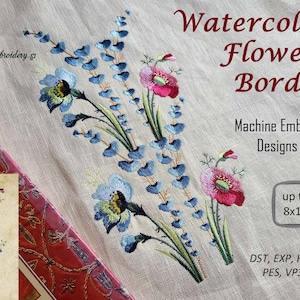 Op de afbeelding: Machine borduurdesignset van aquarelbloemen in een randpatroon. De designset bevat een verscheidenheid aan formaten, waaronder DST, EXP, HUS, JEF, PES, VP3 en XXX. De ontwerpen zijn maximaal 8x12 inch groot.