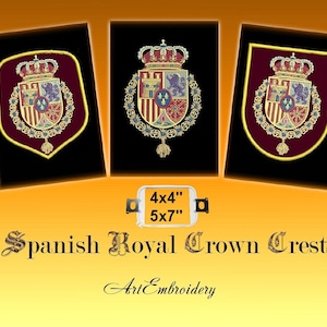 Spanish Royal Crown Crest - Coat of arms of the King of Spain, Heraldic Machine  Embroidery Design in 3 sizes for hoop 4x4&quot; and 5x7&quot;