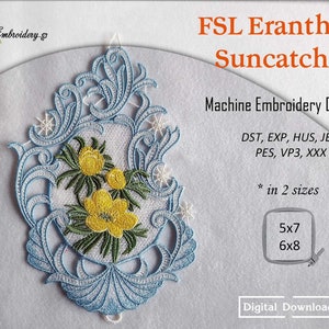 May include: A blue and white machine embroidery design of a floral suncatcher with the text "FSL Eranthis Suncatcher" and "Machine Embroidery Design". The design is available in two sizes: 5x7 and 6x8 inches. The text "DST, EXP, HUS, JEF, PES, VP3, XXX" and "* in 2 sizes" is also included.