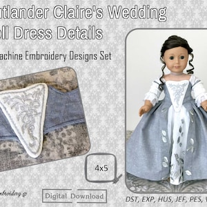 Outlander Claire&#39;s Wedding Doll Dress Details – Machine Embroidery Designs Oak Stomacher and Leaves Set for 18&quot; doll dress for hoop 4x4&quot;.