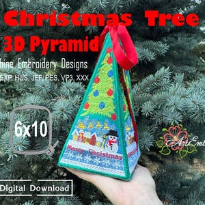 May include: A 3D pyramid-shaped Christmas tree design with the text "Christmas Tree 3D Pyramid" and "Merry Christmas". The design includes a Christmas tree, snowman, and winter village. The embroidery design is 6x10 inches.
