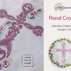Floral Cross 3 - Machine Embroidery Designs Set for hoops mixed sizes up to 6x8&quot;