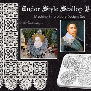 Tudor Style Scallop Lace for Renaissance Elizabethan Reenactment - Freestanding Lace Embroidery Designs Set