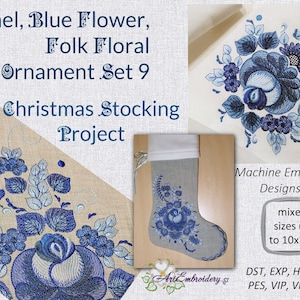 Gzhel Blue Flower, Folk Floral Ornament, Christmas Stocking Project - Machine Embroidery Designs Set 9 for hoop 4x4&quot; up to hoop size 10x14&quot;