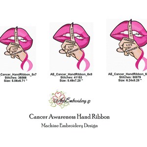 May include: Pink lips with a finger over them, saying "Fight Harder Live Stronger".  This is a machine embroidery design for a cancer awareness hand ribbon. The design is available in three sizes: 5.06x6.71 inches, 5.49x7.28 inches, and 6.24x8.28 inches.