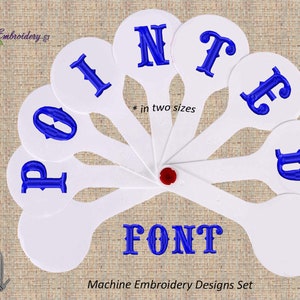 Pointed Font - Machine Embroidery Designs Set in two sizes: 1&quot;and 2&quot; height