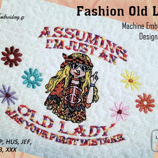 Fashion Old  Hippie Lady - Machine Embroidery Designs in 2 sizes with word and without  mix sizes up to 8x8"